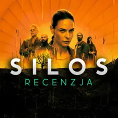 Silos - nowy serial pod lupą. Przeczytaj recenzję