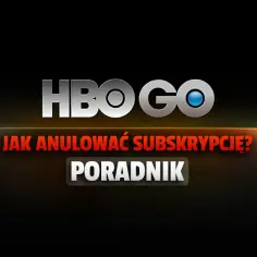 Jak zrezygnować z HBO GO na telefonie i uniknąć problemów z subskrypcją