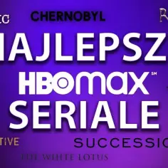 Co oglądać na HBO Max? Najlepsze filmy i seriale, które musisz znać