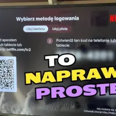 Jak dodać urządzenie do Netflix i uniknąć problemów z logowaniem